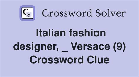 versace italian fashion designer crossword